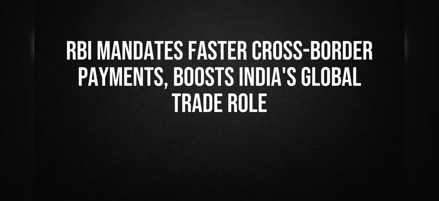 Instant Relief For Beneficiaries As RBI Speeds Up Remittance Payments