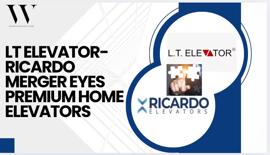 Elevating Ambitions: LT Elevator Merges with Ricardo Elevators to Enter Premium D2C Home Market