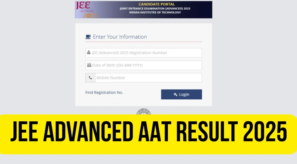 Blueprints to Success! JEE Advanced AAT 2025 Results Are Out—Check Yours Now
