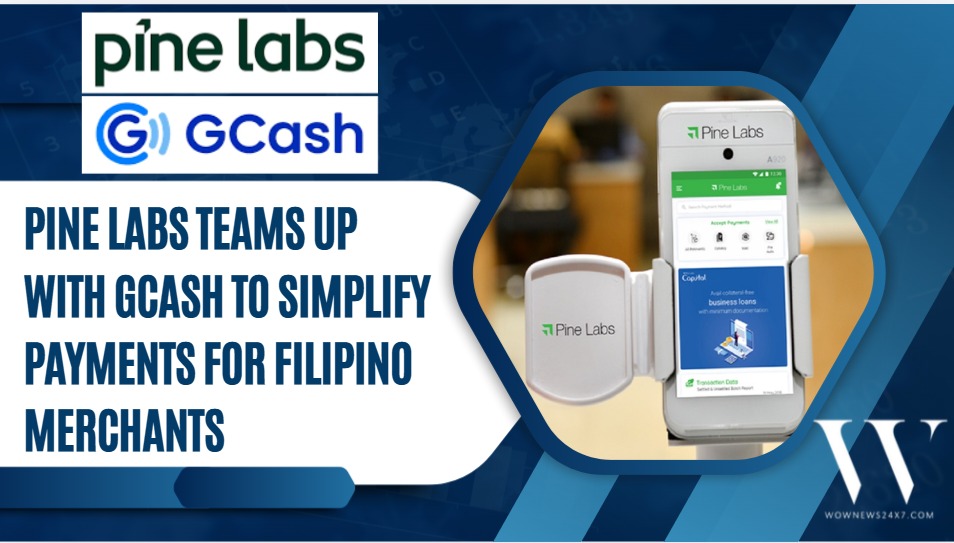 Pine Labs Swipes Into Manila: GCash Becomes Its First Gateway To Philippines’ Wallet Economy
