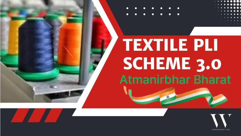 India Approves 96 Firms Under Textile PLI Scheme Round 3