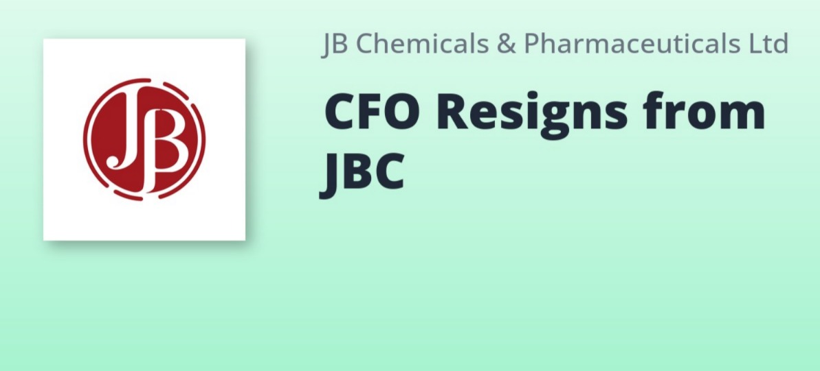 Leadership Transition At JB Chemicals As CFO Narayan Saraf Steps Down