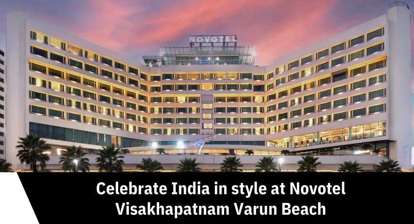 Waves of Freedom, Whirls of Faith: Novotel Vizag’s Two-Day Cultural Canvas