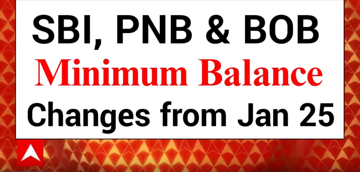 Public Sector Banks Reset the Rules: SBI, PNB & BoB Roll Out New Minimum Balance Guidelines for 2026