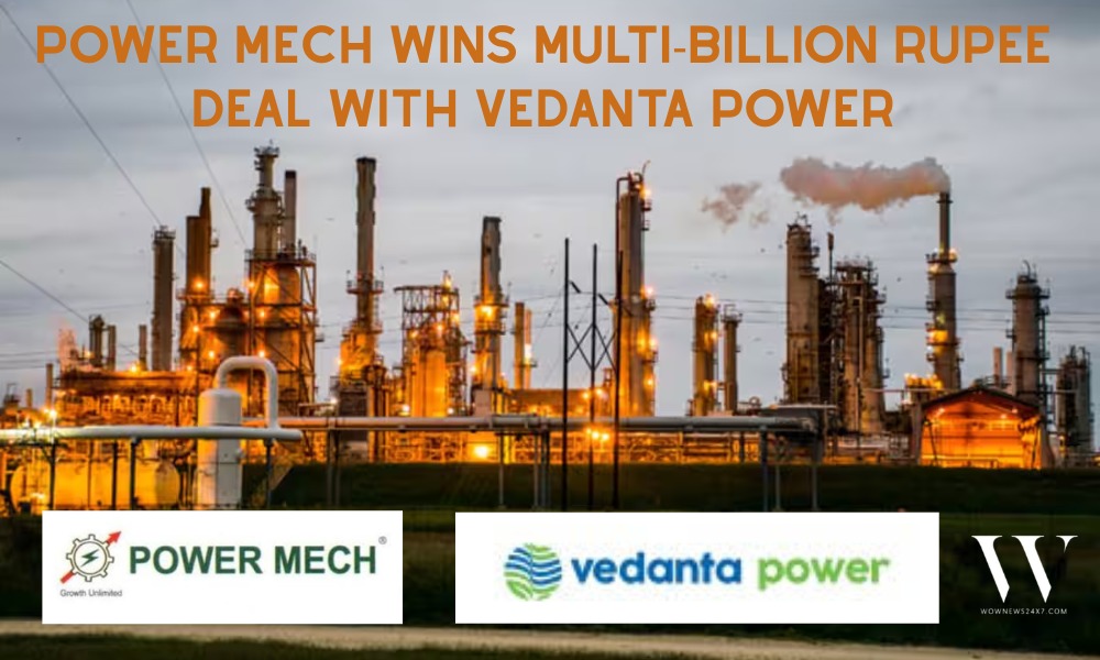Powering Growth: Power Mech Bags ₹9.7 Billion Contract from Vedanta Power