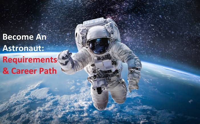 Want to Be an Astronaut? Here’s the Inside Scoop