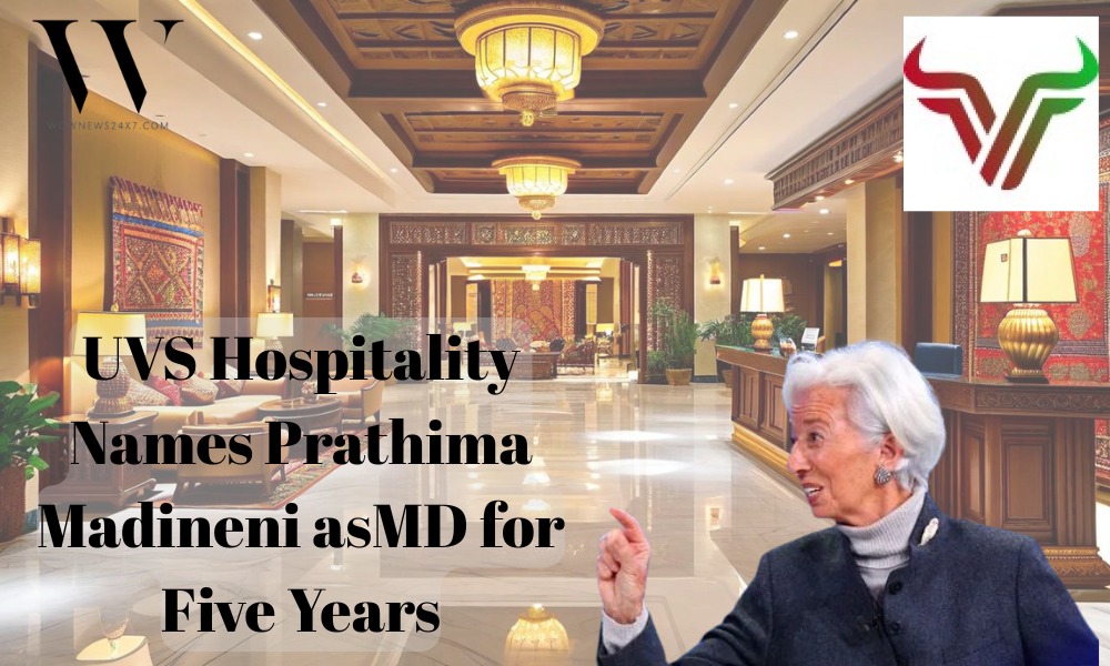 UVS Hospitality Bets on Stability: Prathima Madineni Named MD for Five Years
