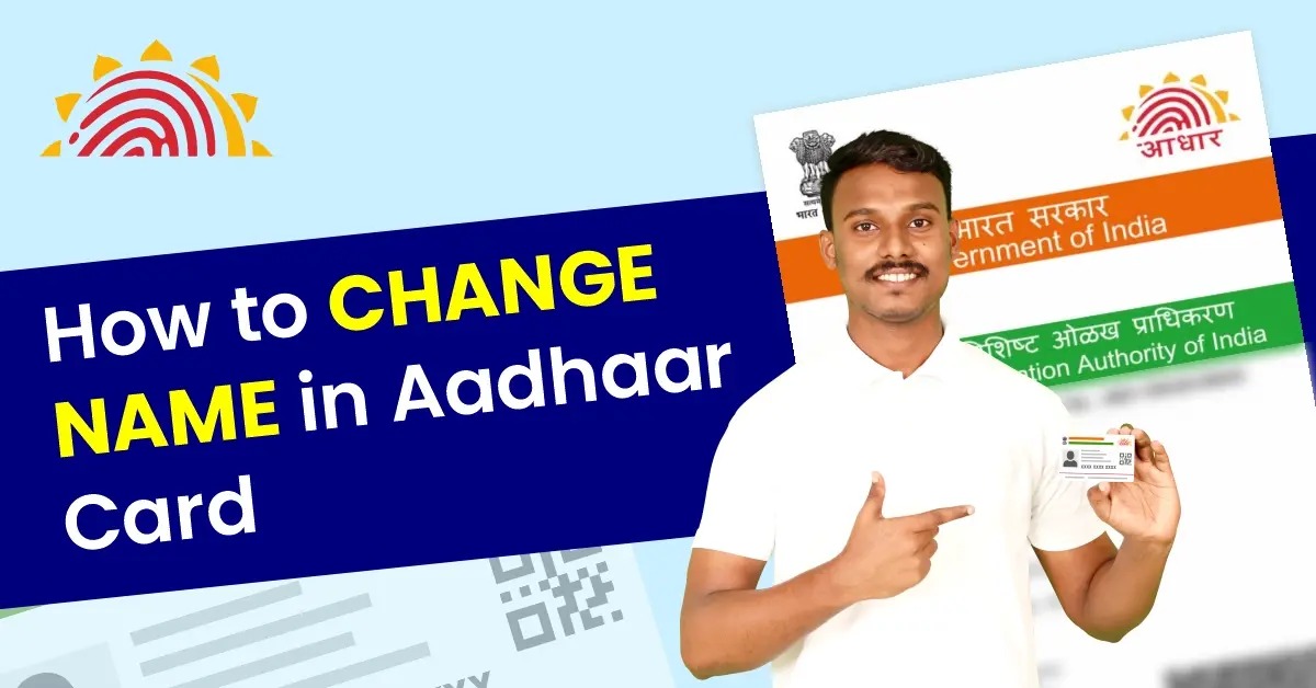 Aadhaar Name Correction Made Easy: Quick Online Steps You Must Know