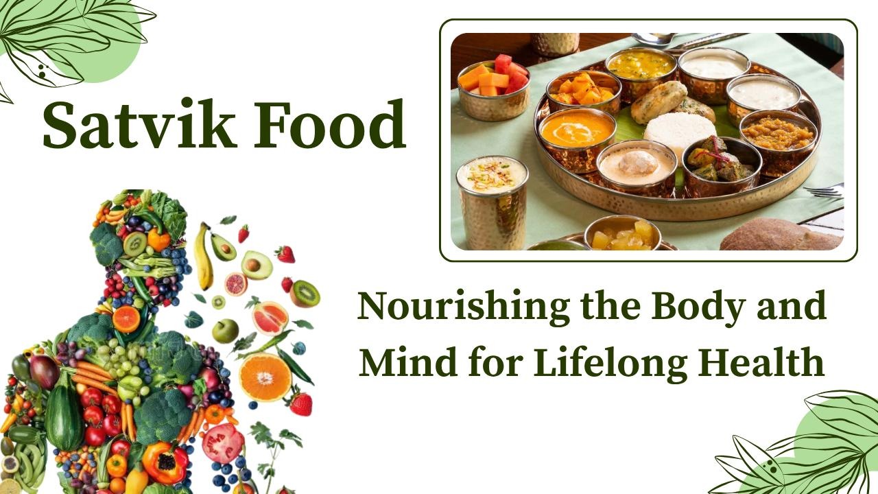 Ayurveda Highlights Sattvic Food as a Path to Immunity, Clarity, and Emotional Balance