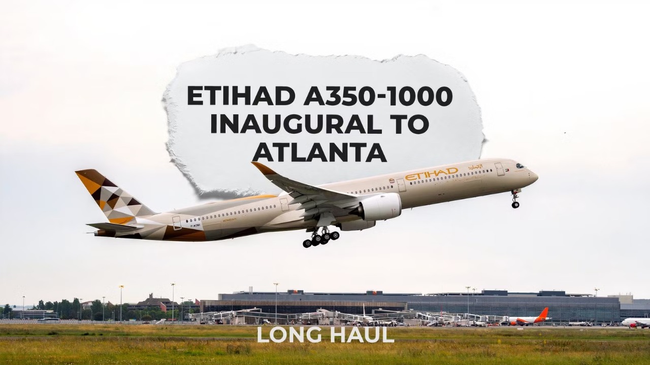 Longest Nonstop Route? Etihad’s A350 Is Flying Straight Into the Record Books