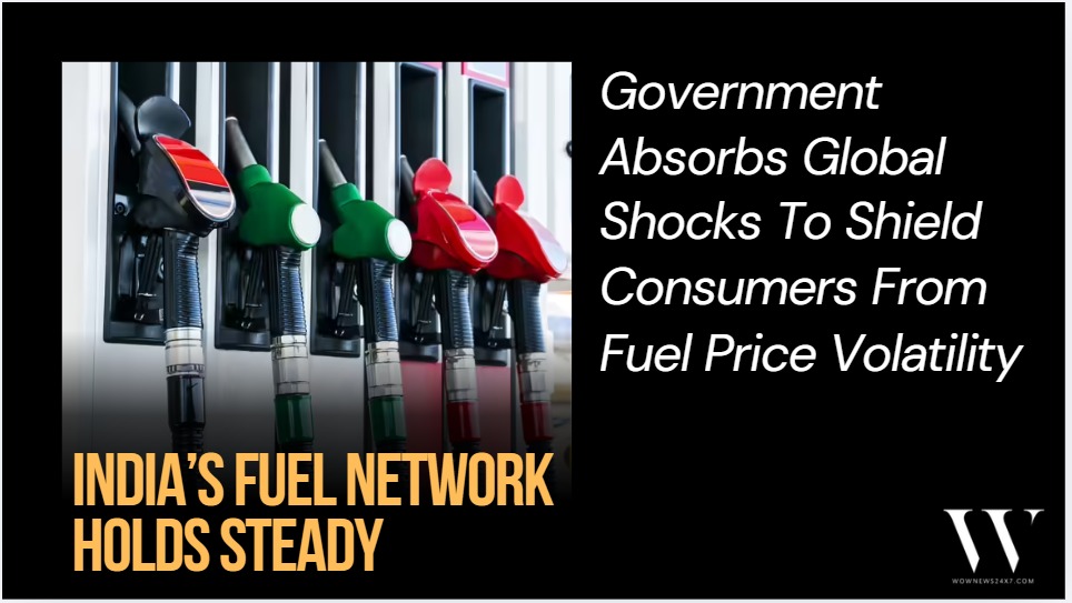 India’s Fuel Distribution Remains Steady As Government Shields Consumers From Global Crude Price Shocks