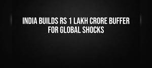 Government Announces Rs 1 Lakh Crore Fund To Safeguard Economy From Global Shocks