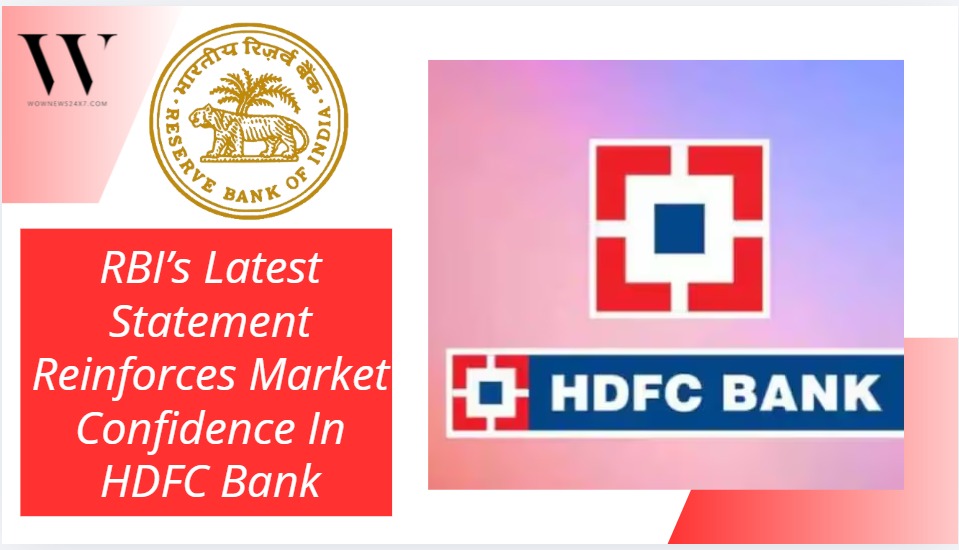 RBI Reaffirms Confidence In HDFC Bank’s Governance And Financial Strength
