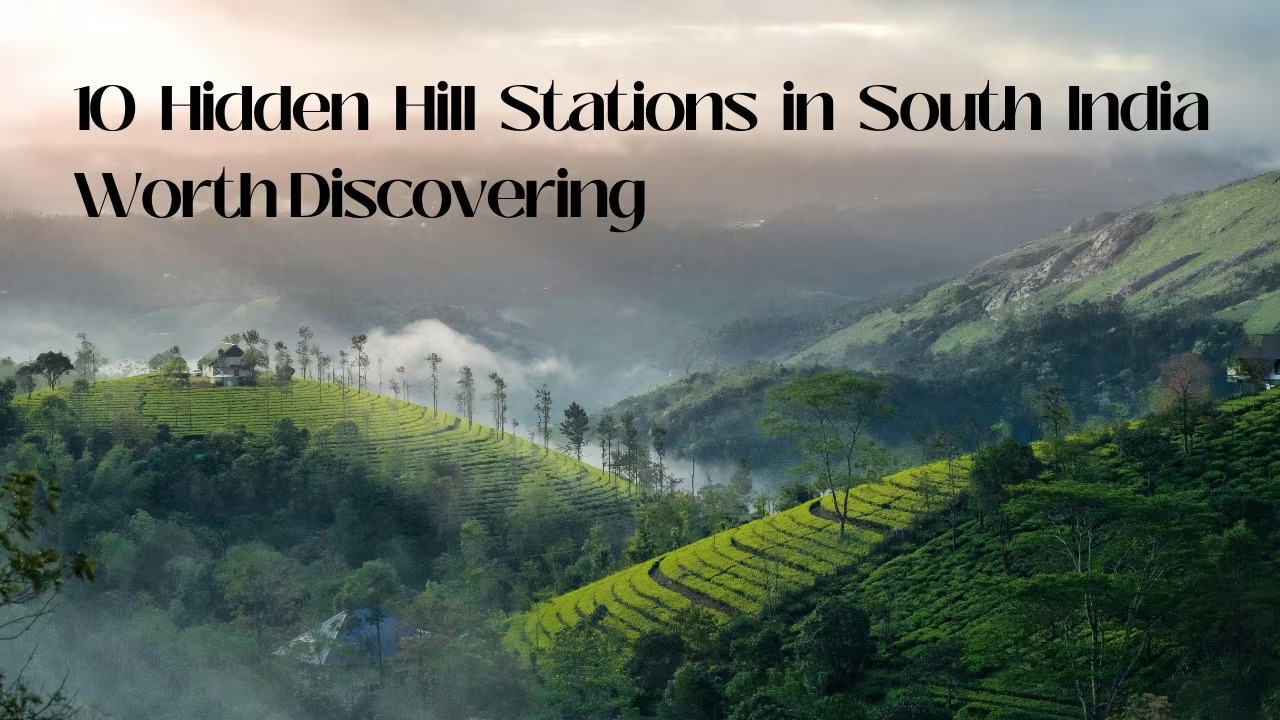 Hidden Havens: 10 South Indian Towns For Peace Seekers
