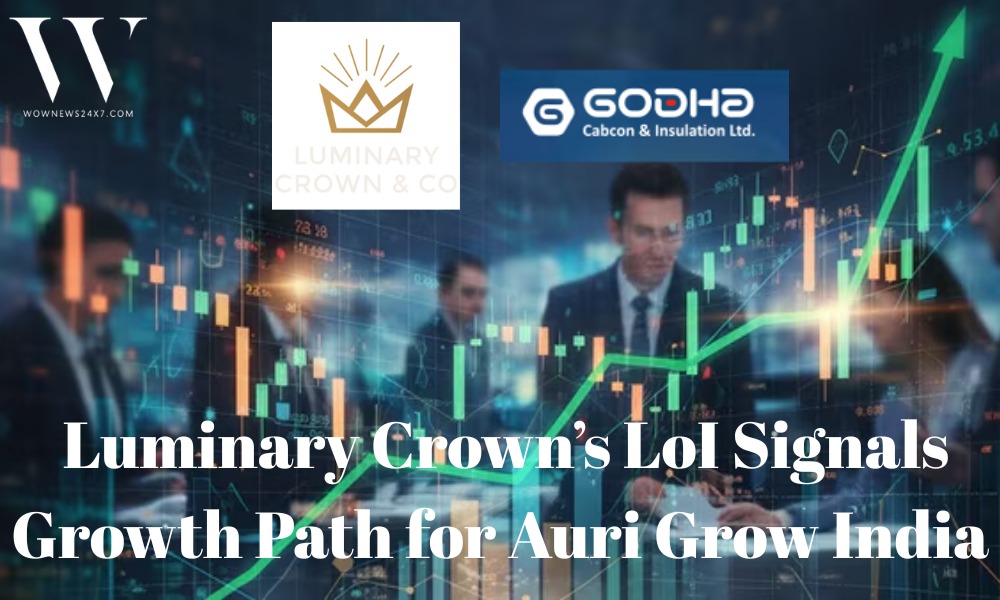 Foreign Investor Interest Surges as Auri Grow India Wins Luminary Crown’s Confidence
