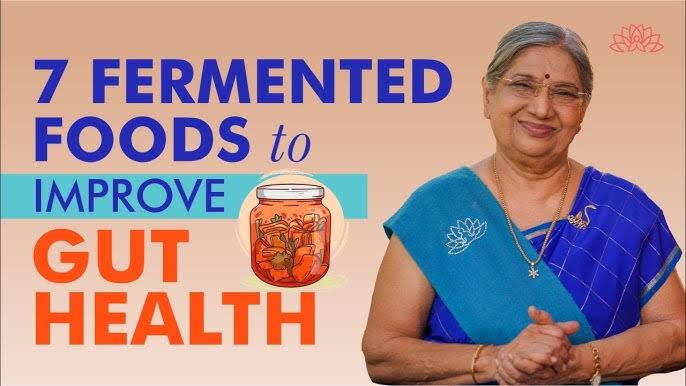 Let Your Gut Bloom: 7 Fermented Foods Ayurveda Swears By