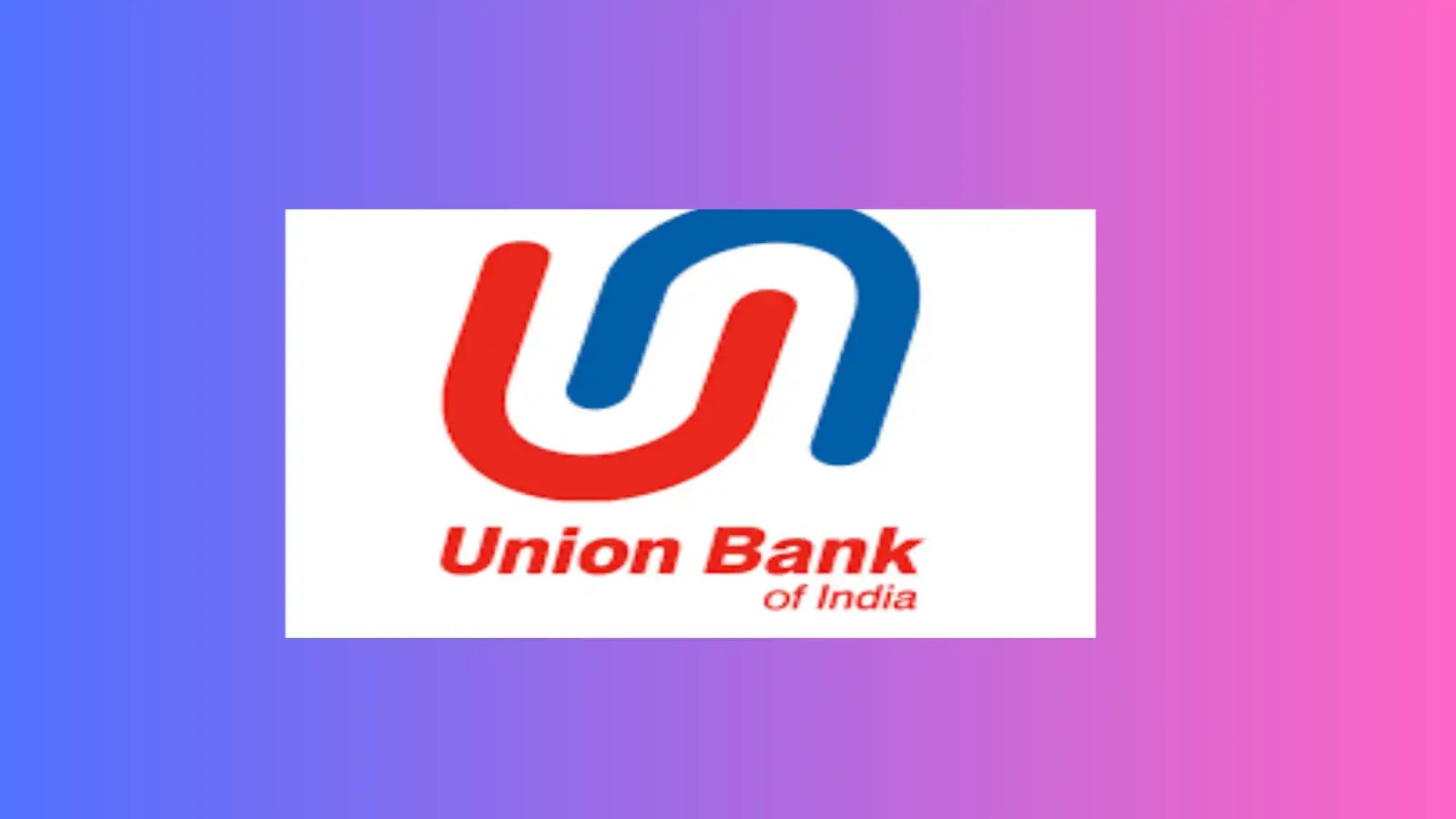 Union Bank Plans To Raise Rs 20,000 Crore To Strengthen Capital