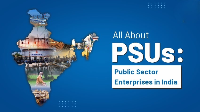 India’s PSUs: Navigating Change with Responsibility and Vision