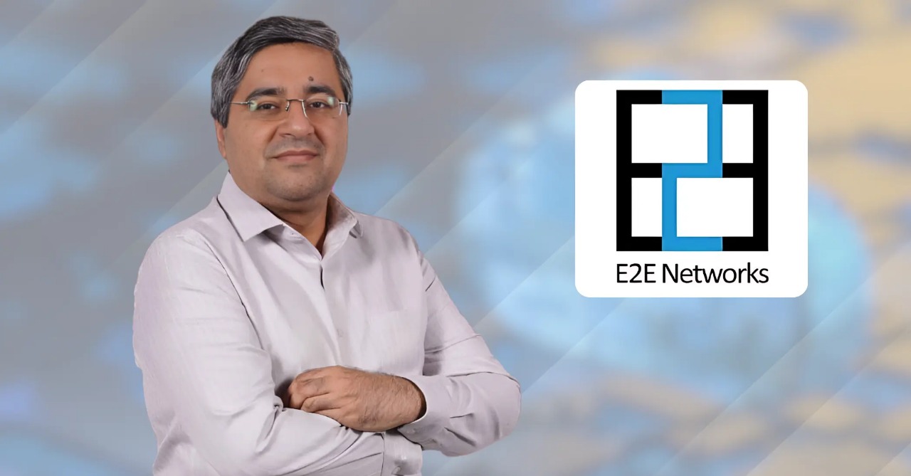 E2E Networks Unveils Bold Vision with Tarun Dua as MD and ₹10 Billion Fundraise