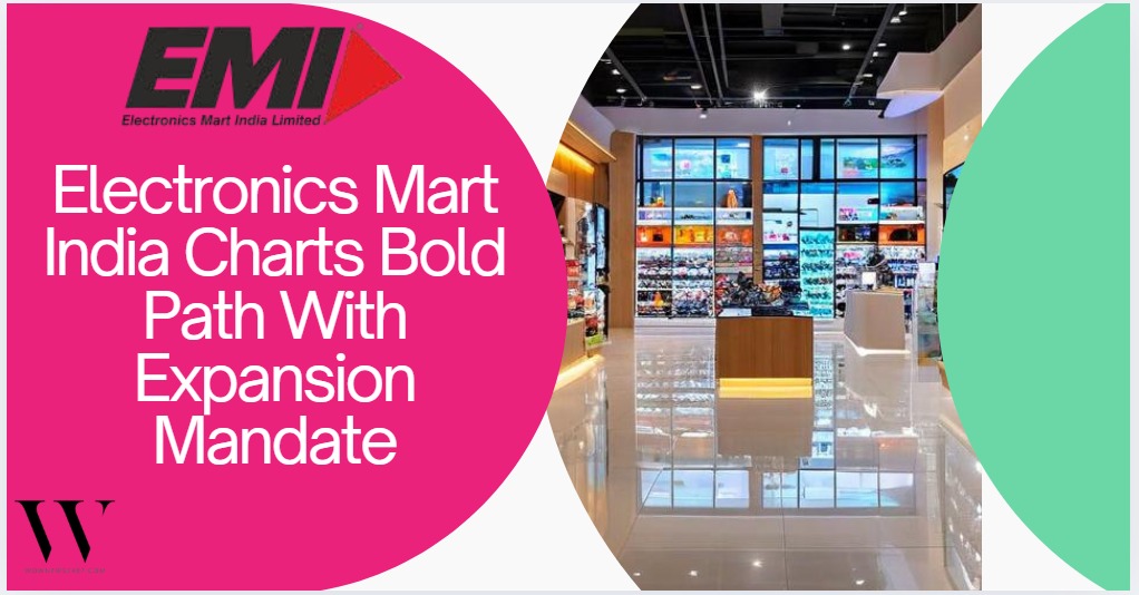 Boardroom Spark: Electronics Mart India Authorizes Exploration of Expansion Avenues