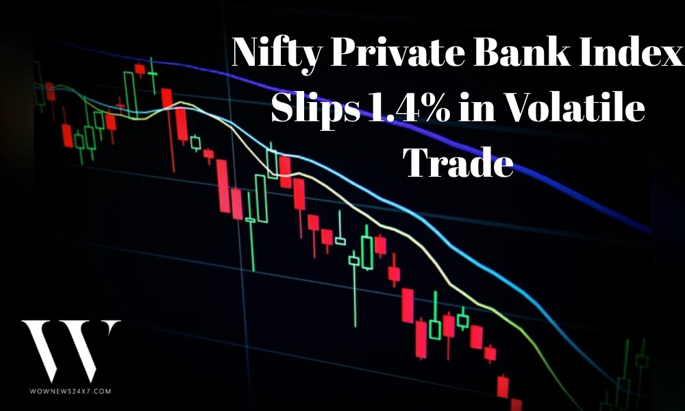 Banking Blues: Nifty Private Bank Index Slips 1.4% in Morning Trade