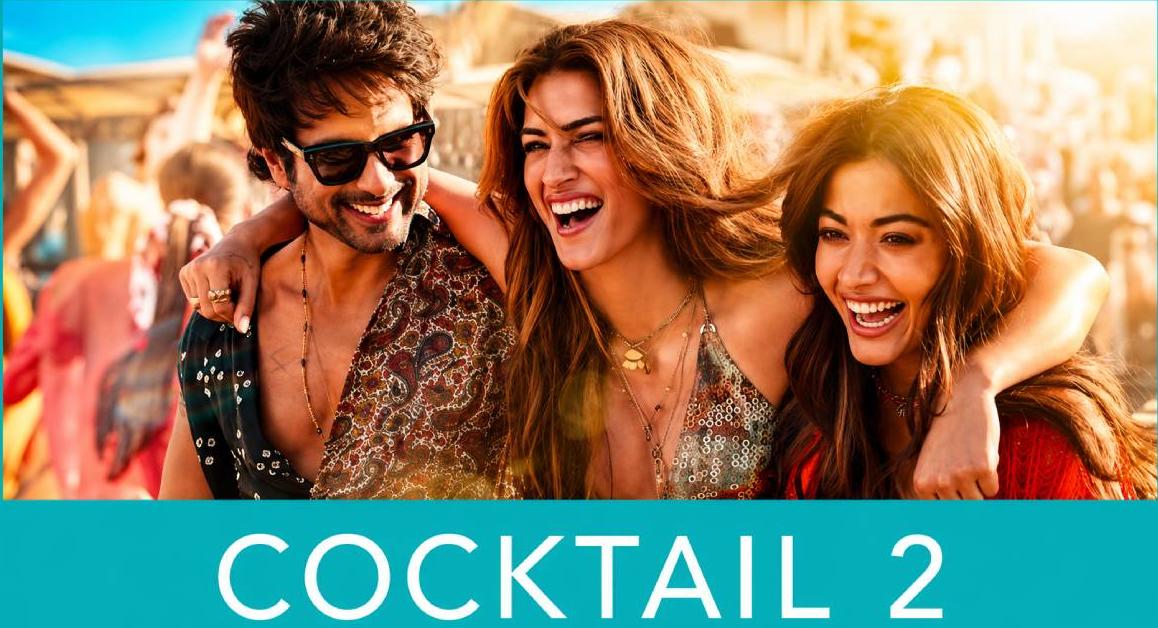 Cocktail 2 Box Office Prediction Trails Tere Ishk Mein and Thamma