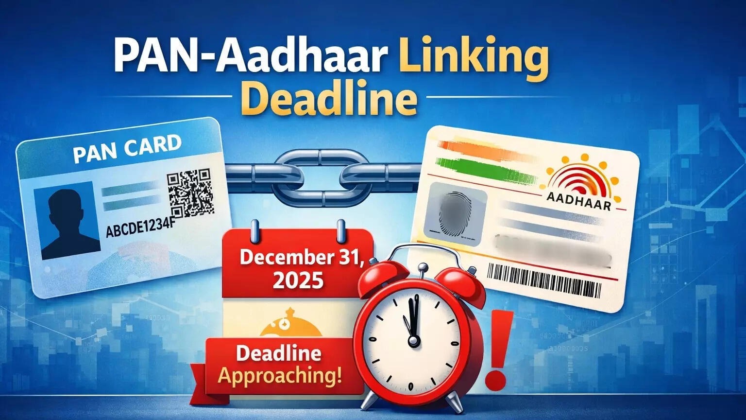 PAN-Aadhaar Linking: Final Countdown Before December 31 Deadline