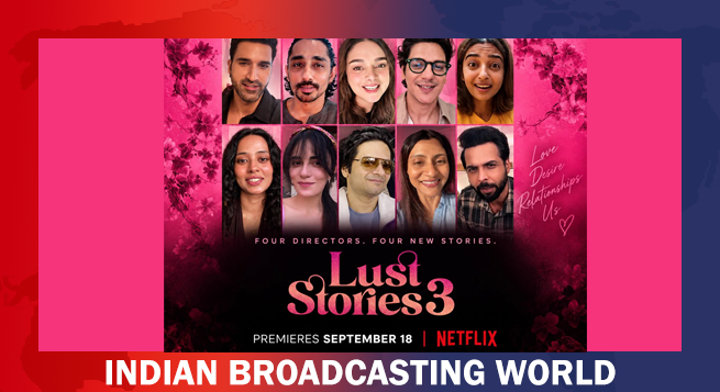 'Lust Stories 3' Set for September 18 Premiere on Netflix