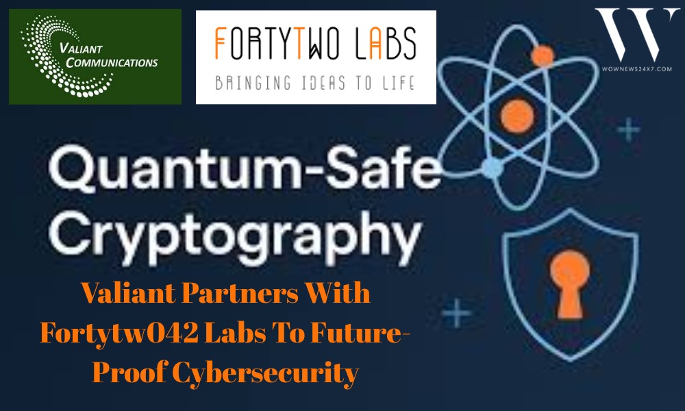 Valiant Communications And Fortytw042 Labs Join Forces For Quantum-Safe Cryptography