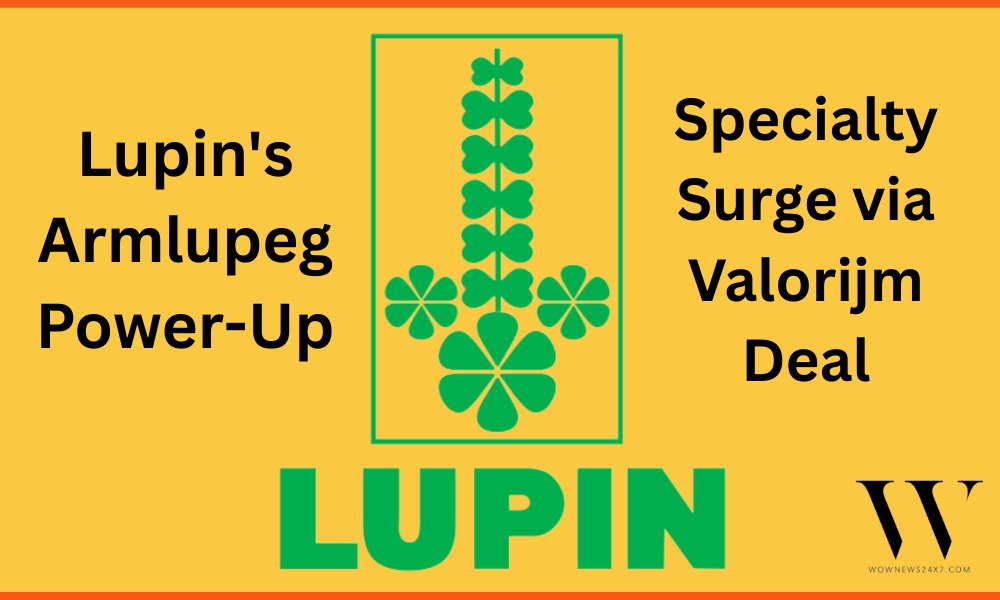 Lupin Signs Licensing Deal With Valorijm For Armlupeg In U.S.