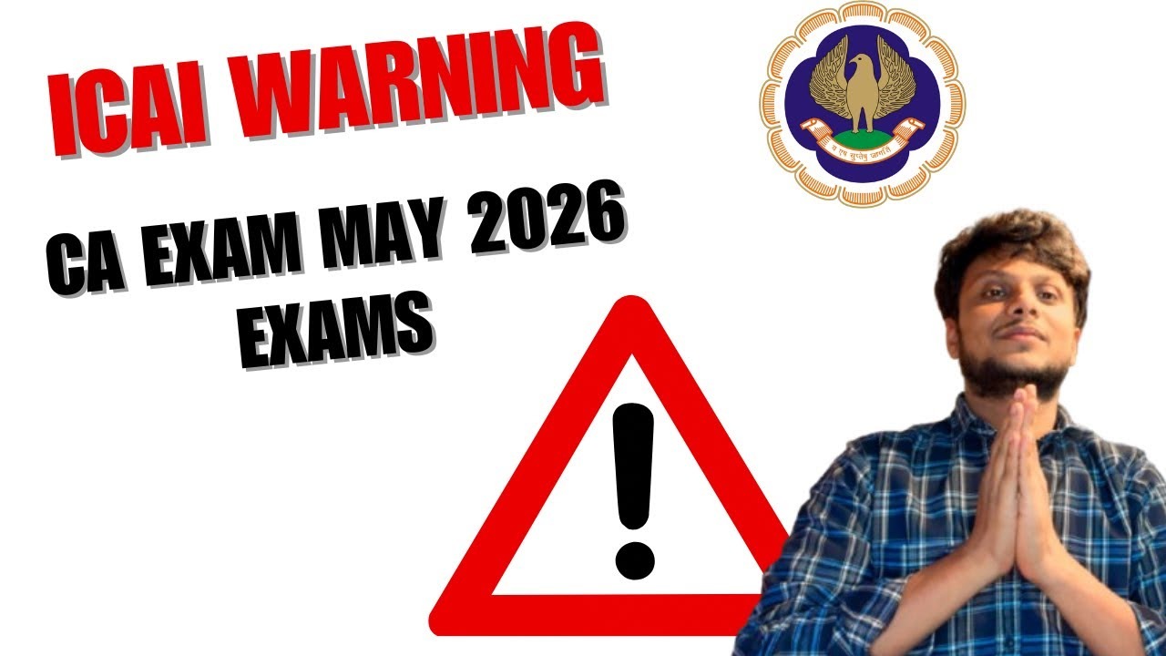 CA May 2026: ICAI Busts Fake Exam Rumors With Strong Warning