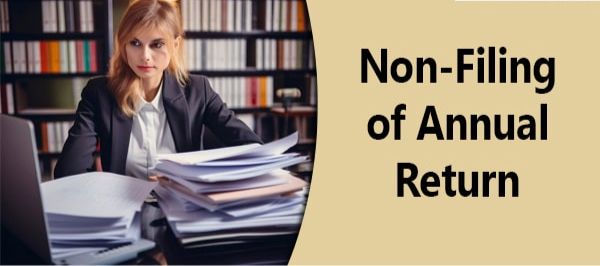 Companies Act Crackdown: Penalty Imposed for Non-Filing of Annual Return