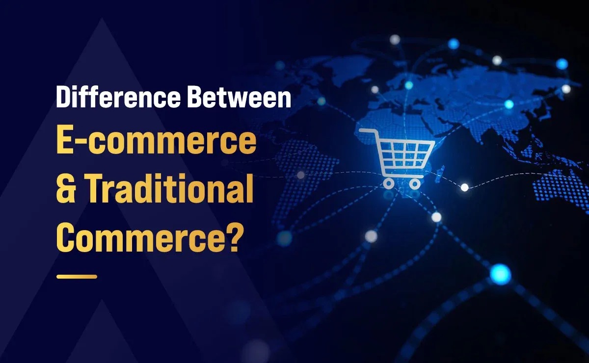 Unlocking The Secrets That Set Digital Commerce Apart From Traditional Online Sales