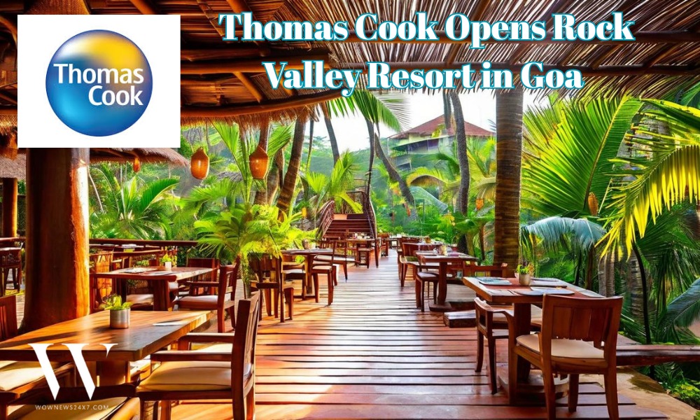 Thomas Cook’s Nature Trails Marks Expansion Milestone With Goa’s Rock Valley Resort