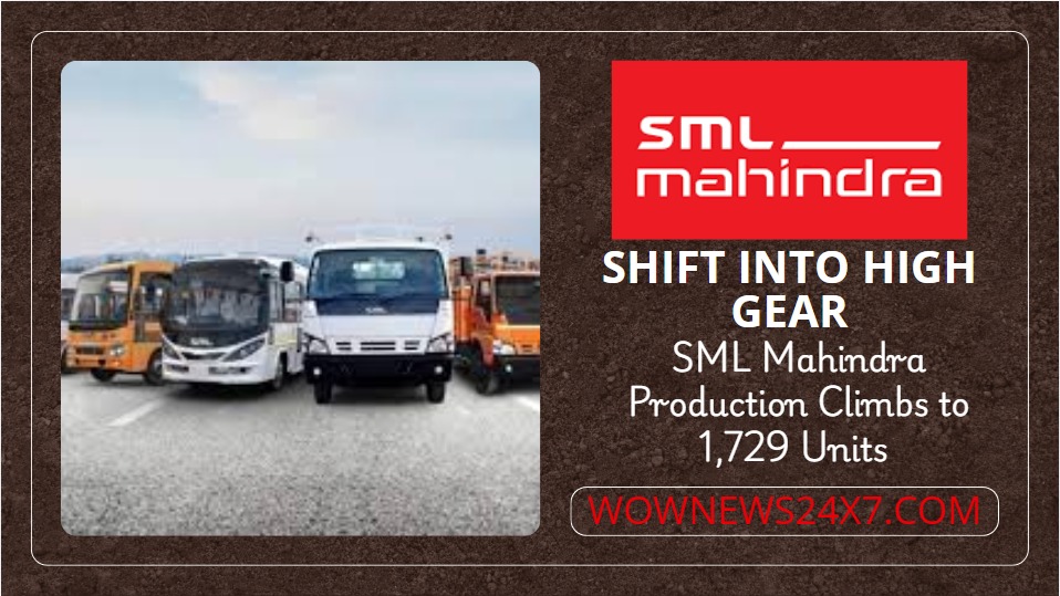 SML Mahindra Production Reaches 1,729 Units in May 2026