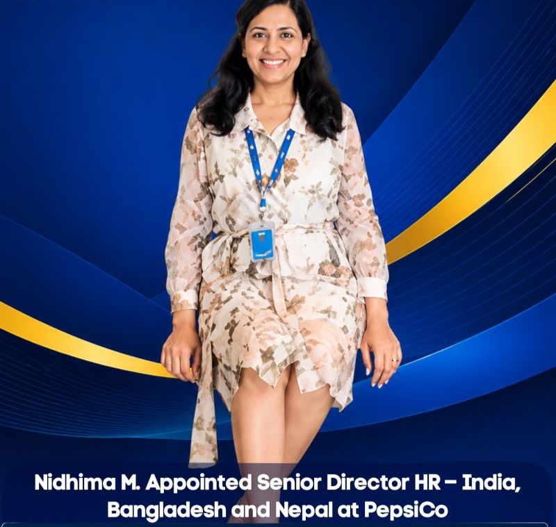 People Power: PepsiCo Appoints Nidhima M. as Senior HR Director for South Asia