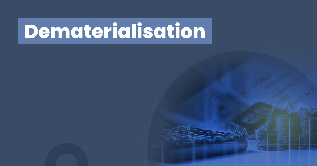 Are Your Shares Still on Paper? Dematerialisation Is Changing the Game