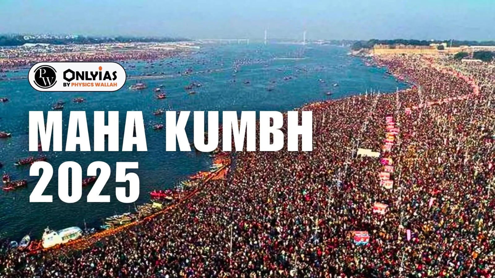 Uttar Pradesh Gears Up for Maha Kumbh 2025 with Massive Infrastructure Push