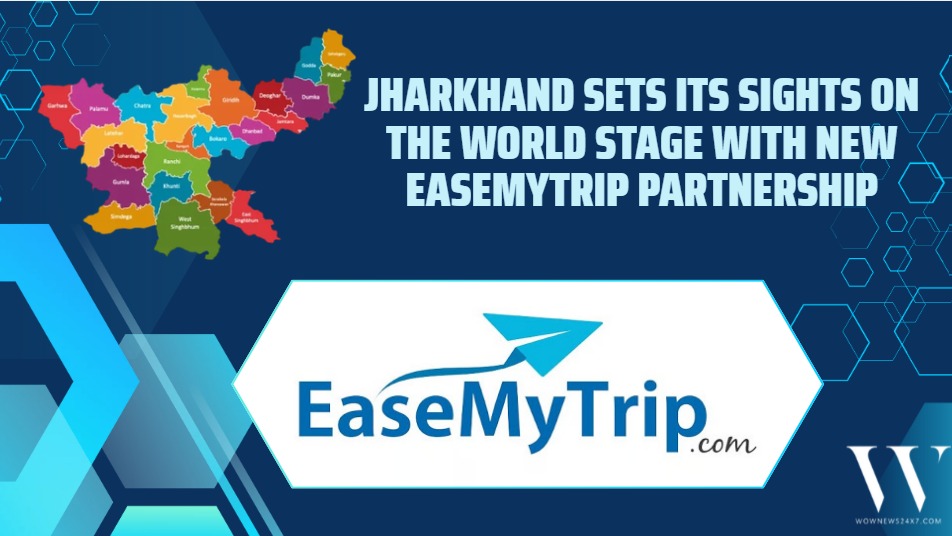 EaseMyTrip Signs Strategic MOU to Boost Jharkhand Tourism