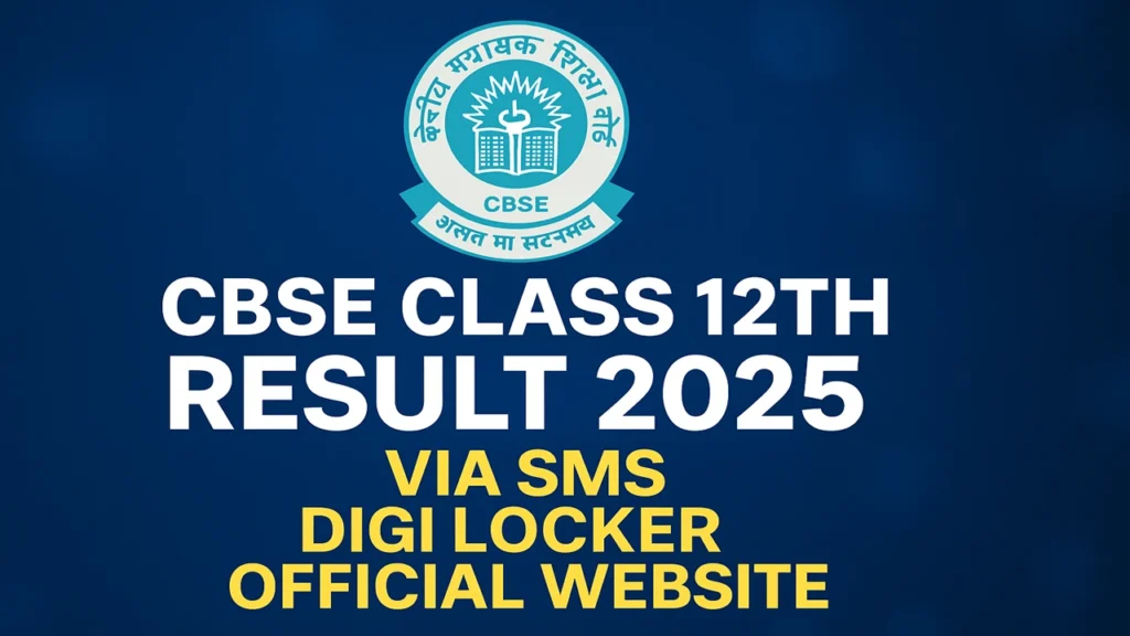CBSE Class 12 Results 2025: Grades, Grit, and Great Expectations – The Final Reveal