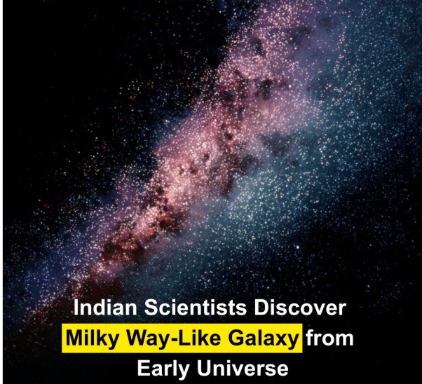 Cosmic Surprise: Indian Scientists Spot Milky Way Twin Born Too Early