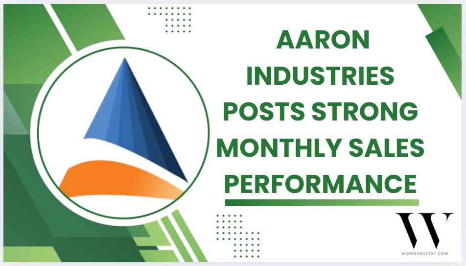 Aaron Industries Rings in Growth, ₹108.8 Million Sales in December