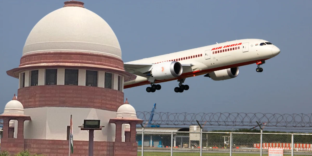 Supreme Court Orders Government to Respond on Petition Demanding Independent Probe into Air India Plane Crash