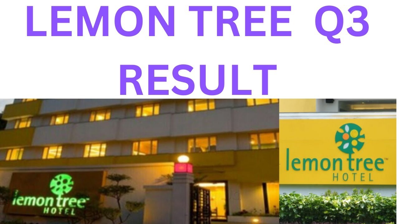 Lemon Tree Hotels Soars: Q3 FY25 Profit Jumps 77%, Revenue Up 22%