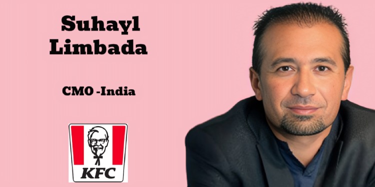 KFC India Appoints Suhayl Limbada As Chief Marketing Officer