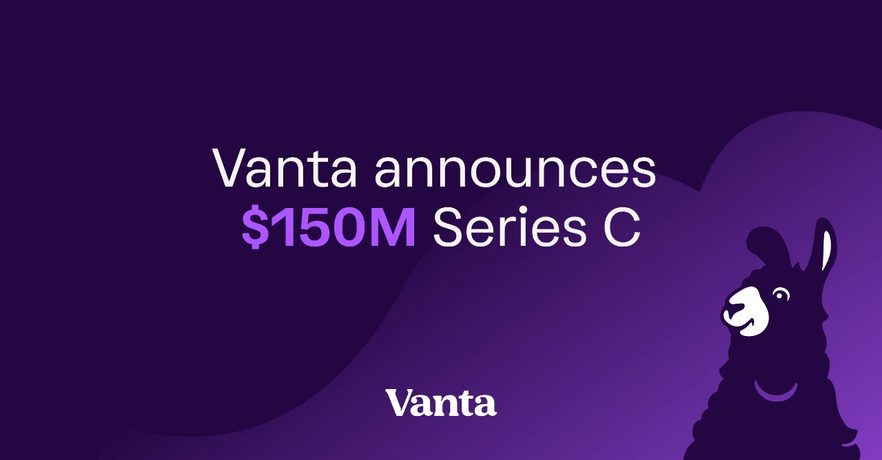 Trust, Transformed: Vanta’s $150M Raise Signals New Era in Security Automation