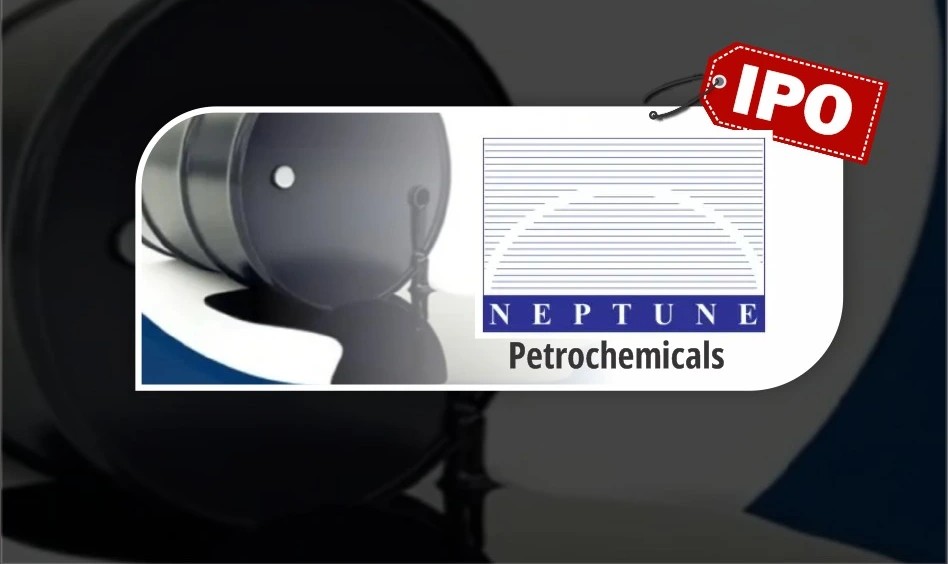 Neptune Petrochemicals IPO Allotment Finalized—What Investors Need to Know