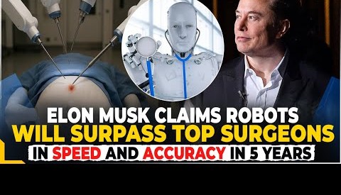 AI vs MD: Elon Musk Declares Robots Smarter Than Your Doctor