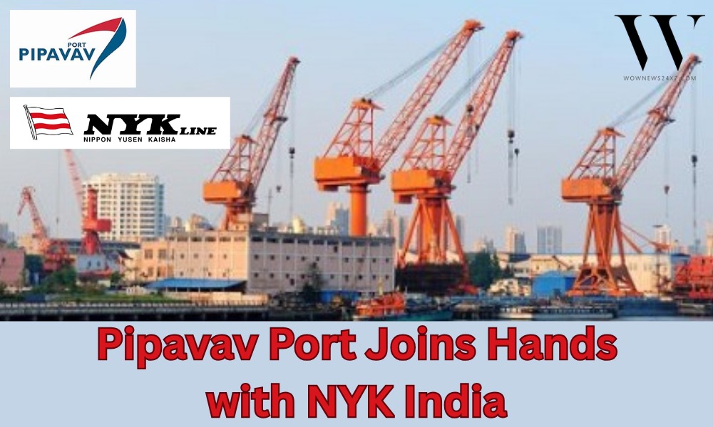 Maritime Momentum: Pipavav Port Secures Strategic MoU with NYK India