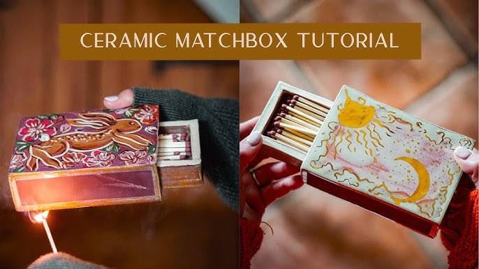 Turning Ceramic Trinkets Into Strike-On-Flurry Matchboxes